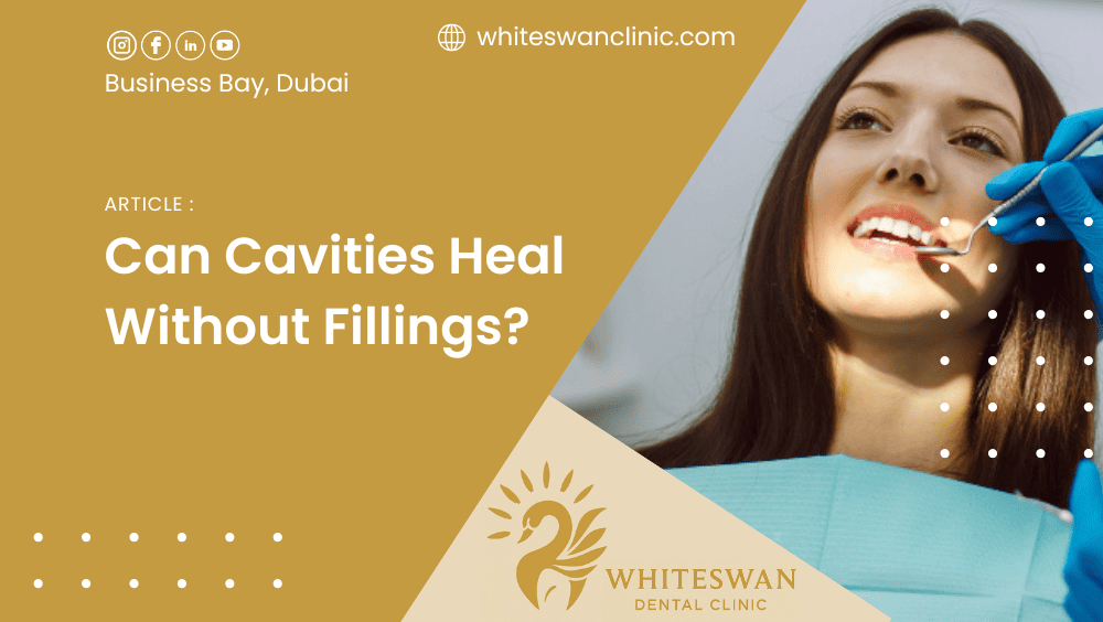 Can Cavities Heal Without Fillings?