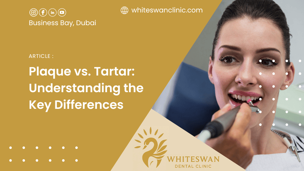 Plaque vs. Tartar: Understanding the Key Differences