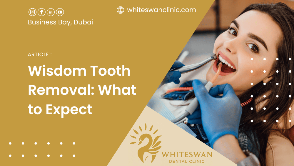 Wisdom Tooth Removal: What to Expect