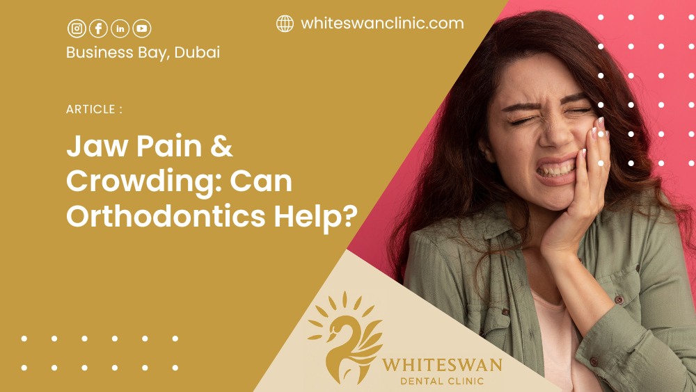 Jaw Pain & Crowding: Can Orthodontics Help?
