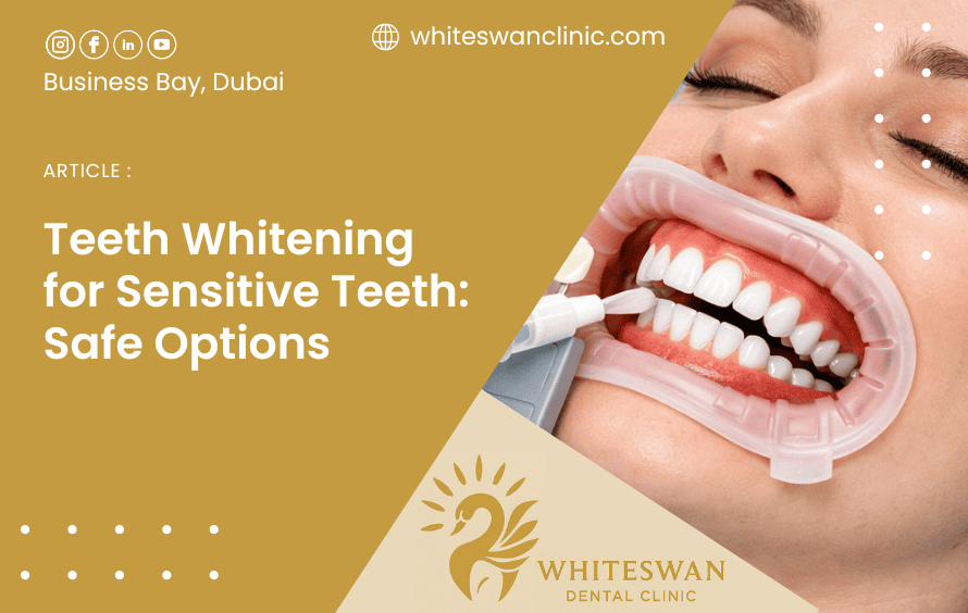 Teeth Whitening for Sensitive Teeth: Safe Options