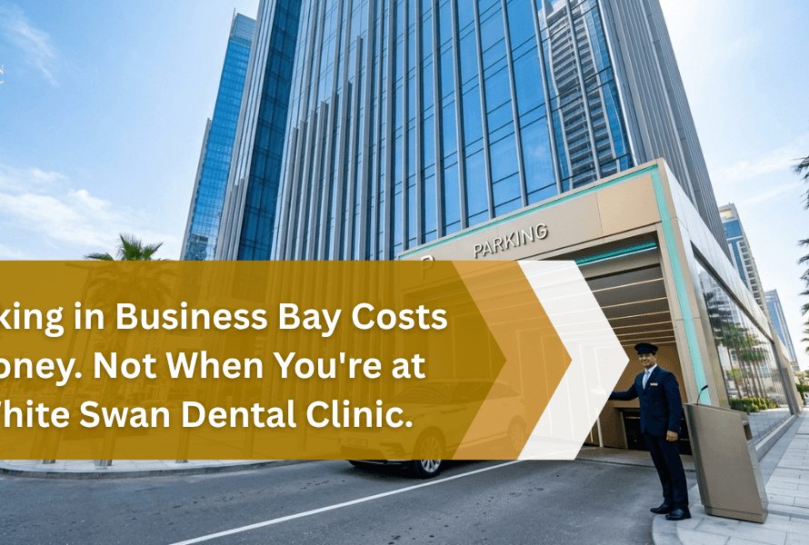 Free Parking in Parking in Business Bay for Dental Clinic