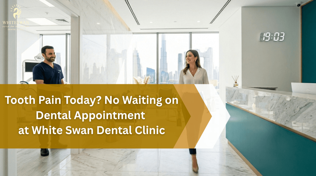 No Waiting on Dental Appointment at White Swan Dental Clinic